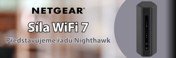 NETGEAR Síla WiFi 7 řada Nighthawk.