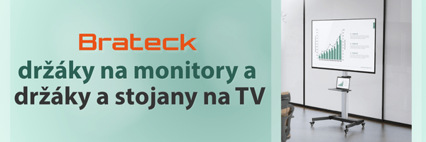 Brateck držáky a stojany pro monitory a TV