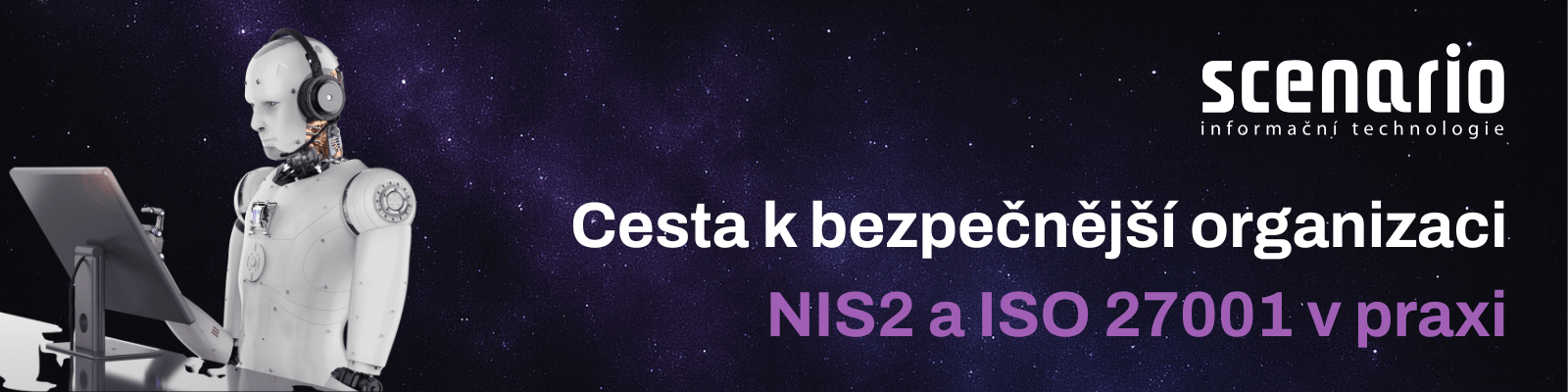 Jak snadno zvládnout NIS2 a ISO 27001 v praxi | Scenario s.r.o.